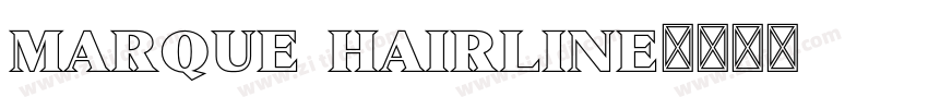 marque hairline字体转换